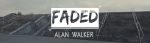 Alan Walker „Faded“