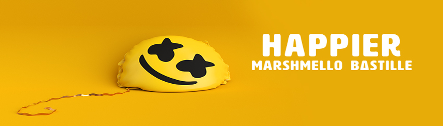Marshmello feat. Bastille „Happier“